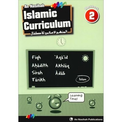 Islamic Curriculum Workbook 2, An Nasihah publications