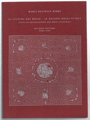 Die Kultur des Schönen - Die Gründe des Schutzes. Rechtswissenschaften Dei Ben...