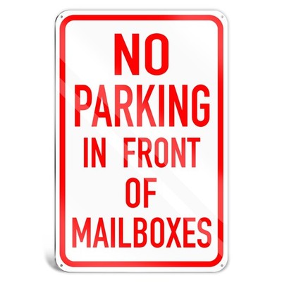 Aluminum Sign 8x12 No Parking Front Mailbox Do Not Block Black DHI-HJ458 Here