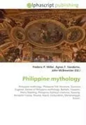 Frederic P. Miller (u. a.) | Philippine mythology | Taschenbuch | Englisch