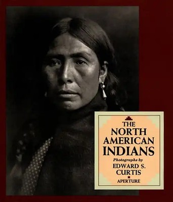The North American Indians - Edward Sheriff Curtis