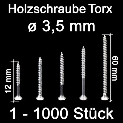Holzschrauben Senkkopf Torx O 3,5 mm 12-60mm Senkkopfschrauben M3 Stahl verzinkt