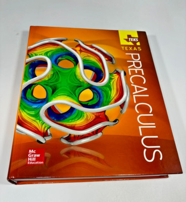 New TEKS Texas Precalculus School Book By McGraw Hill Hardcover Student Edition