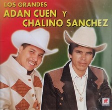 Los Grandes by Cuen, Adan / Sanchez, Chalino El Navegante Una Tarde