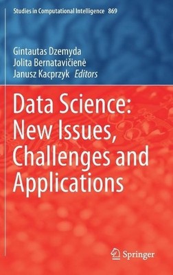 Data Science: New Issues, Challenges and Applications - 9783030392499