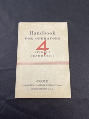 1937 Handbook for Operators 4 Spindle Cone Automatic Machine Co Windsor Vermont