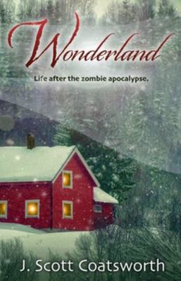 Wonderland: Life After the Zombie Apocalypse, Brand New, Free shipping in the US