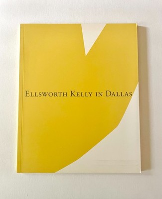 Ellsworth Kelly in Dallas von Yve-Alain Bois (2004, Taschenbuch)