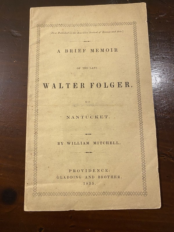 1855 Walter Folger Nantucket Memoir William Mitchell Rare Antique Pamphlet