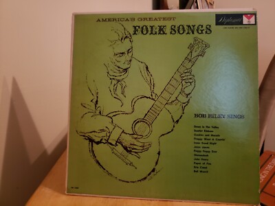 Bob Riley Sings America's Greatest Folk Songs - Diplomat Records Mono ...