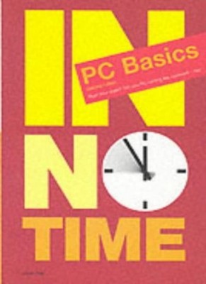 PC Basics (In No Time),Oliver Pott, Eike Elser