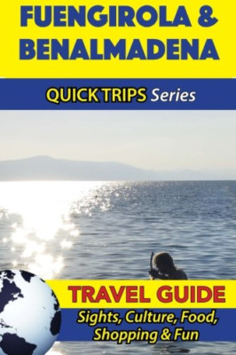 Fuengirola & Benalmadena Travel Guide (Quick Trips Seri - Paperback NEW Whittle,