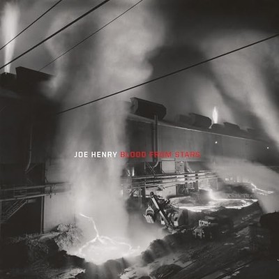 Joe Henry - Blood From Stars [CD]