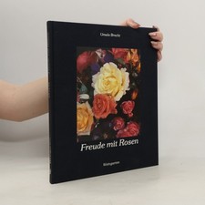 Freude mit Rosen  |  Ursula Brecht