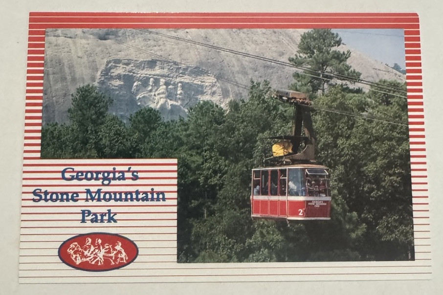 Georgia’s Stone Mountain Park Swiss Made Cable Cars Georgia Postcard Unposted