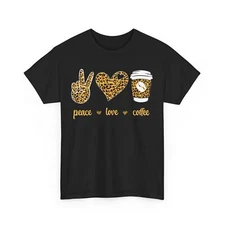 Coffee Drinker Shirt, Peace Love Coffee T-shirt, Coffee Drinking Lovers Shirt