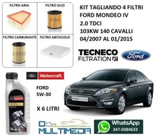KIT TAGLIANDO FILTRI OLIO ORIGINALE 5W30 FORD MONDEO IV 2.0 TDCI 103KW 140 CV
