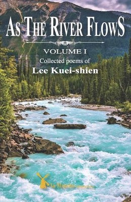 As the river flows by Kuei Shien Lee Paperback Book