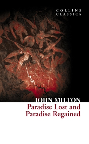 John Milton Paradise Lost and Paradise Regained (Tascabile) Collins Classics