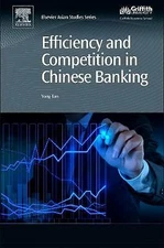 Efficiency and Competition in Chinese Banking Tan Hardback Chandos Publishing