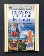 Ugo Spezia L'OPZIONE NUCLEARE IN ITALIA 21mo Secolo 2008 convegno Ain ambiente