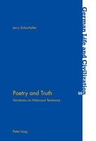 Poetry And Truth Variations On Holocaust Testimony Jerry Schuchalter Taschenbuch