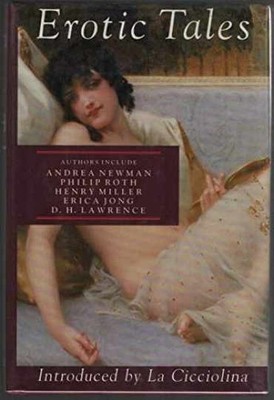 Erotic Tales - Hardcover, by John Cleland; Erica Jong; Marquis de - Very Good b