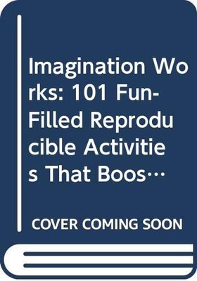 IMAGINATION WORKS! (GRADES 3-6) By Richard Porteus *Excellent Condition*