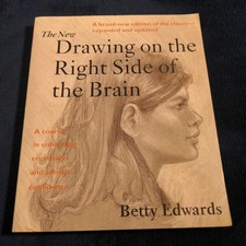 The New Drawing on the Right Side of the Brain Betty Edwards, Expanded Edition