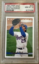 1993 Upper Deck #574 Rafael Palmeiro Gold Hologram SP PSA 10 Rangers