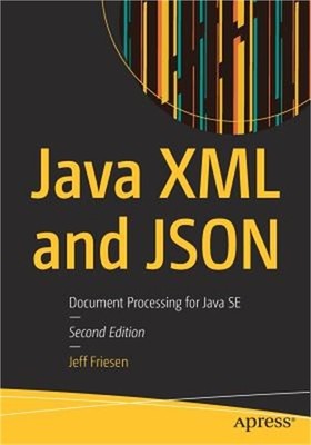 Java XML and Json: Document Processing for Java Se (Paperback or Softback)