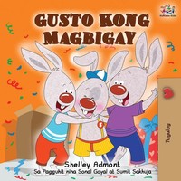 Gusto Kong Magbigay | I Love To Share - Tagalog (Filipino) Edition | Taschenbuch