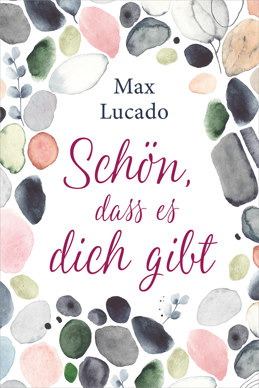 Thumbnail - Max Lucado / Schön, Dass Es Dich Gibt