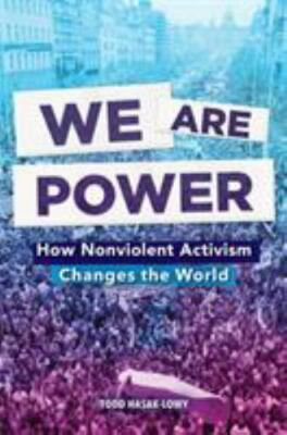 #ad #ad We Are Power: How Nonviolent Activism Changes the World by Hasak Lowy Todd $8.99