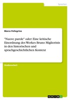 Marco Pellegrino | Nuove Parole Oder: Eine Kritische Einordnung Des Werkes...