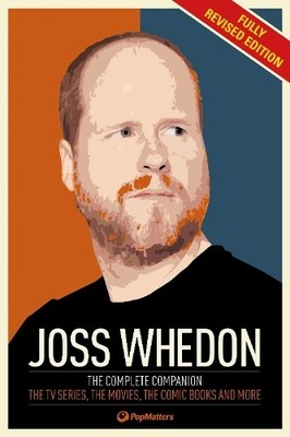 PopMatters The Joss Whedon Companion (Fully Revised Edition) (Taschenbuch)