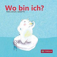 Wo bin ich? von Janisch, Heinz | Buch | Zustand sehr gut