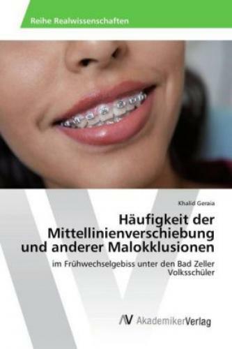 Thumbnail - Häufigkeit Der Mittellinienverschiebung Und Anderer Malokklusionen