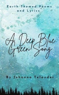 A Deep Blue Green Song Johanna Telander Taschenbuch Englisch 2023