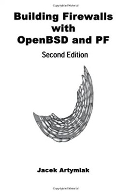 Building Firewalls with Openbsd and Pf Paperback Jacek Artymiak