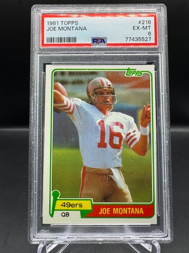 1981 TOPPS!  JOE MONTANA!  RC!  SAN FRANCISCO 49ERS!  #216   PSA 6!   EX-MT!