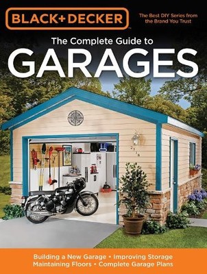 The Complete Guide to Garages: Idea..., Marshall, Chris