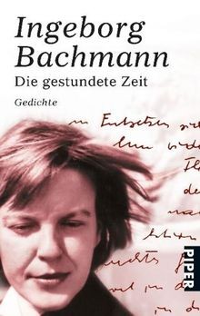 Die gestundete Zeit: Gedichte von Bachmann, Ingeborg | Buch | Zustand gut