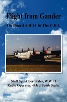 Albert Fales | Flight From Gander | Taschenbuch | Englisch (2007) | Xlibris