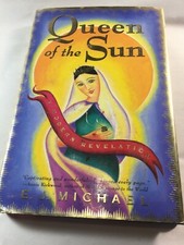 Queen of the Sun - A Modern Revelation by E.J. Michael