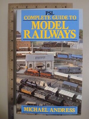 PSL Guide To Model Railways Michael Andress 1988 Hardcover Guild Publishing