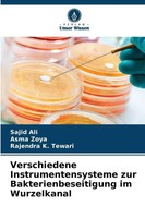 Sajid Ali (U. A.) | Verschiedene Instrumentensysteme Zur Bakterienbeseitigung...