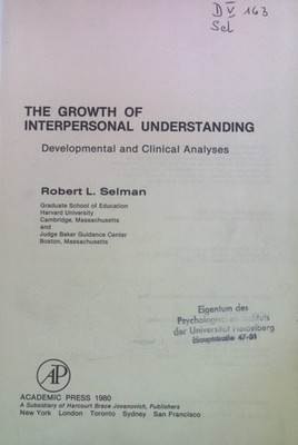 The Growth of Interpersonal Understanding: Developmental and Clinical Analyses.