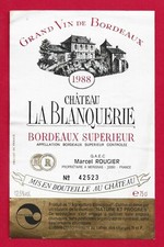 81/109 Etiquette Label BORDEAUX SUPÉRIEUR CHÂTEAU LA BLANQUERIE 1988 ROUGIER BIO