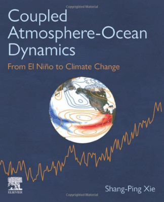 Coupled Atmosphere-Ocean Dynamics of Climate Variabilit - Paperback NEW Xie, Sha